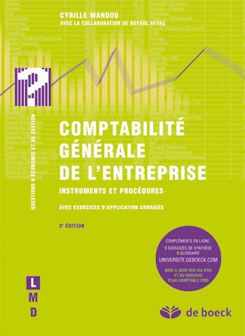 Comptabilité générale de l'entreprise : instruments et procédures : avec exercices d'application corrigés Business, Finance & Career