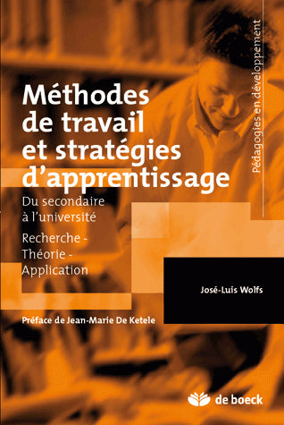 Méthodes de travail et stratégies d'apprentissage : du secondaire à l'université : recherche, théorie, application Education & Training