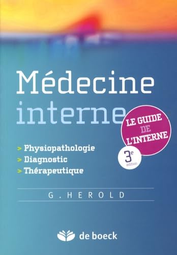 MEDECINE INTERNE - DU DIAGNOSTIQUE A LA THERAPEUTIQUE book