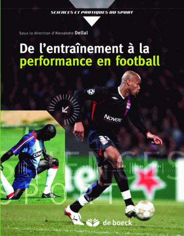 De l'entraînement à la performance en football Leisure & Fun