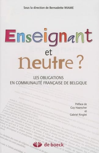 Enseignant et neutre ?: Les obligations en Communauté française de Belgique book