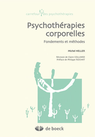 Psychothérapies corporelles : fondements et méthodes Psychology