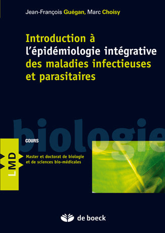 Introduction à l'épidémiologie intégrative des maladies infectieuses et parasitaires book