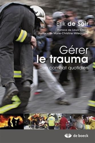 Gérer le trauma: Un combat au quotidien book