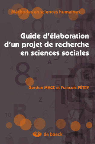 Guide d'élaboration d'un projet de recherche en sciences sociales Reference Books