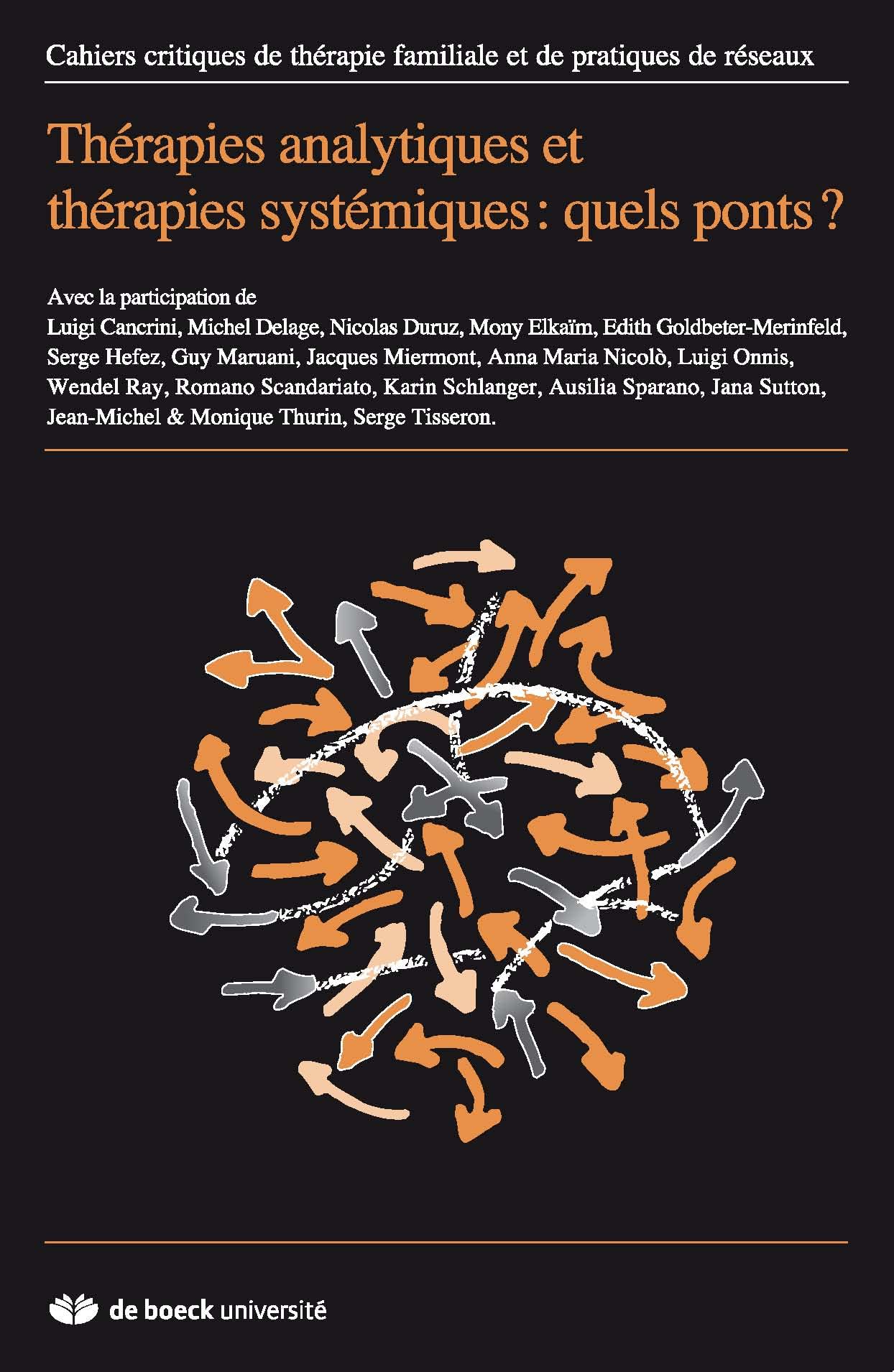 THERAPIE ANALYTIQUES ET THERAPIES SYSTEMIQUES CAHIERS CRITIQUES 2010/2 N.45 Books