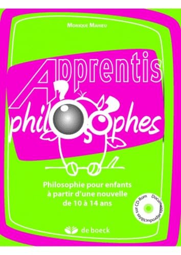 Philosophie pour enfants a Partir d'une nouvelle de 10 à 14 ans (CD-Rom Inclus) book