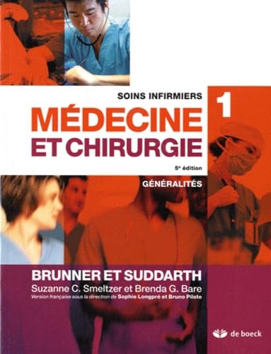 Soins infirmiers en médecine et chirurgie 1: Généralités Medicine