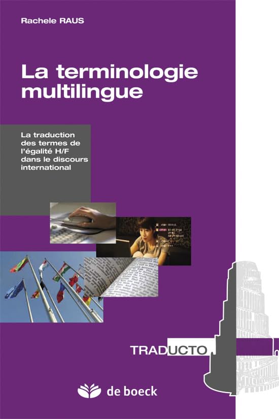 La terminologie multilingue: La traduction des termes de l'égalité H/F dans le discours international Foreign Languages ​​& Dictionaries