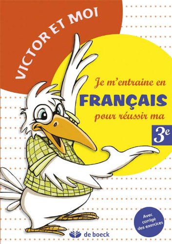 Je m'entraine en français pour réussir ma 3e année book
