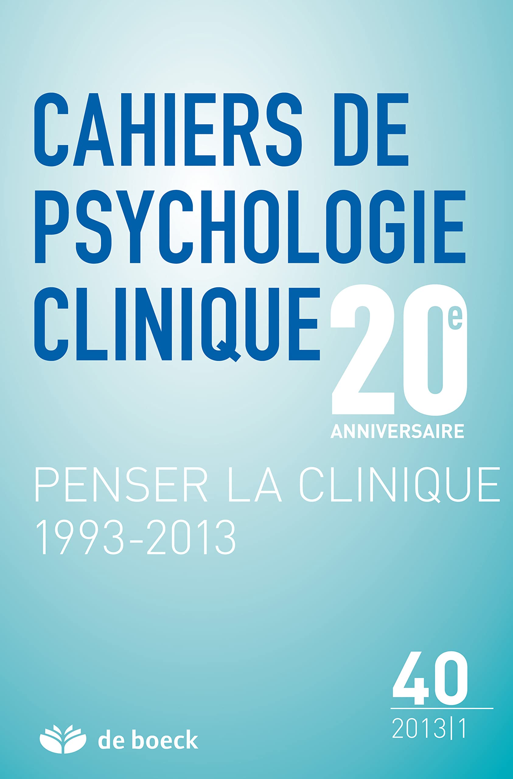 CAHIERS DE PSYCHOLOGIE CLINIQUE 2013/1 N.40 book