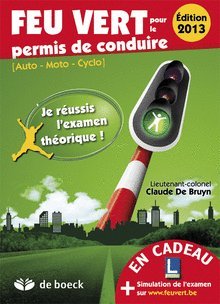 Feu vert pour le permis de conduire je reussis l'examen theorique Books
