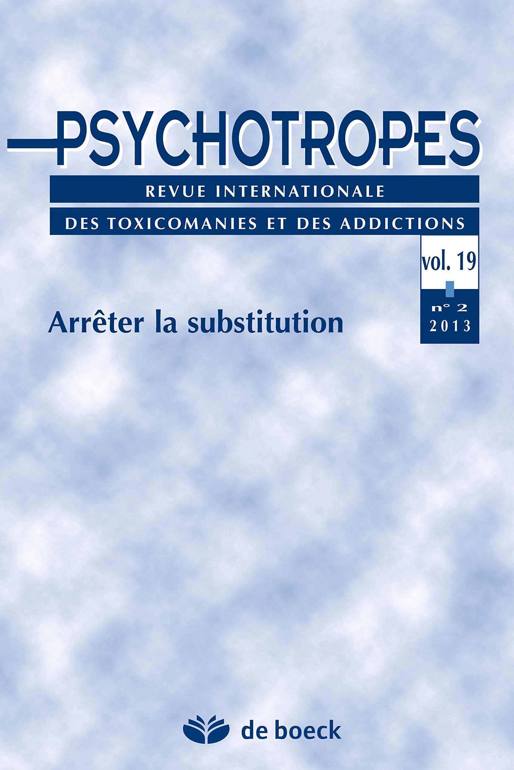 PSYCHOTROPES 2013/2 VOL.19 ARRETER LA SUBSTITUTION book