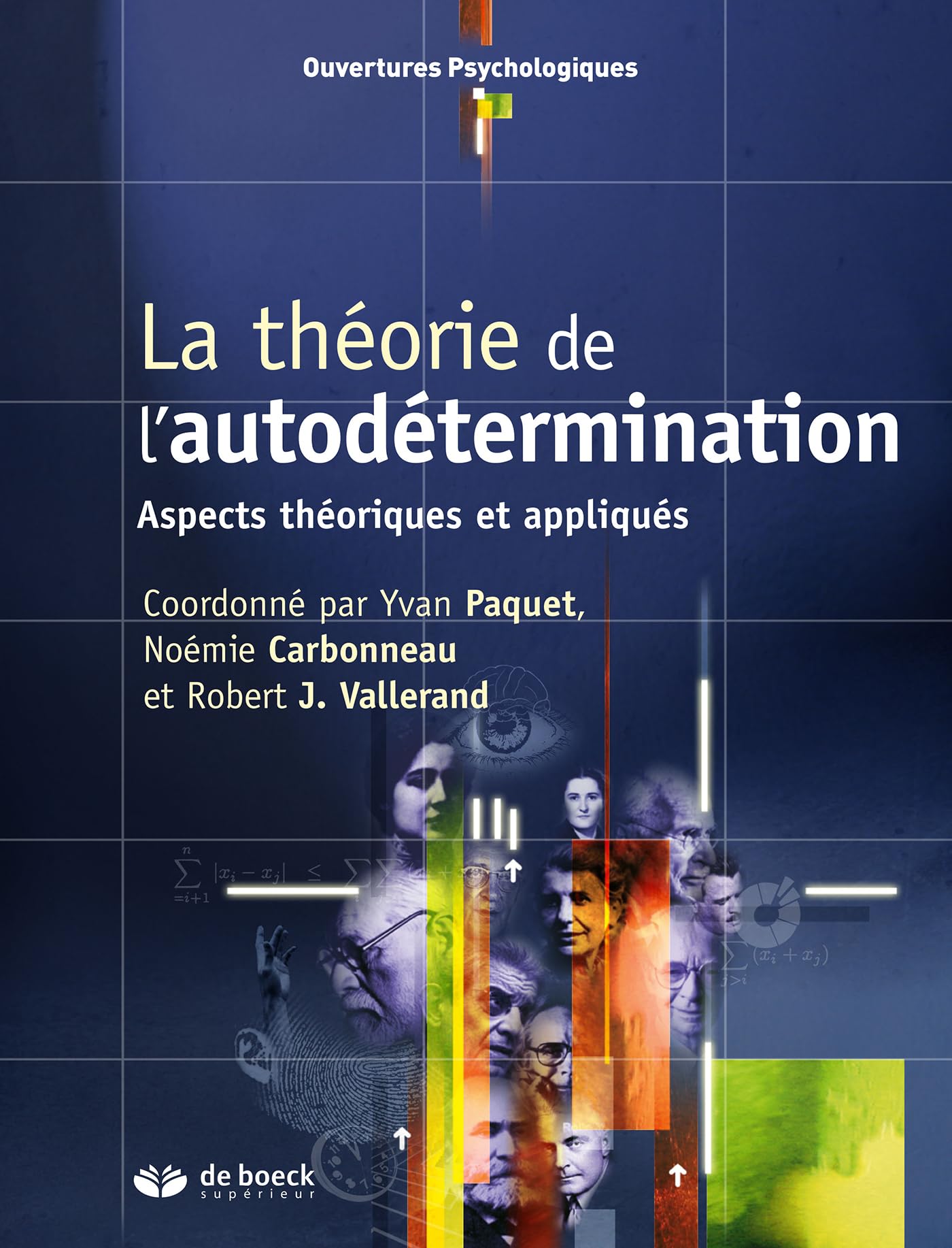 La théorie de l'autodétermination: Aspects théoriques et appliqués Psychology