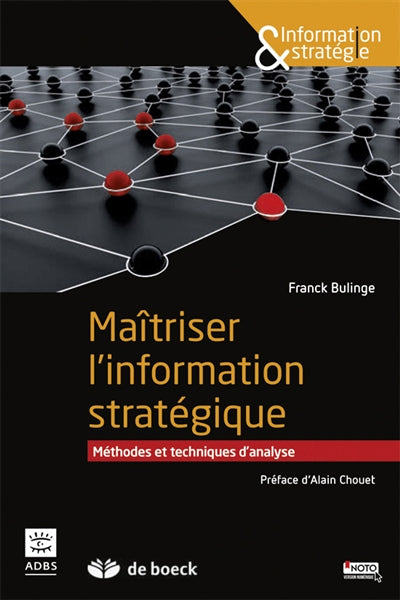 Product Image: Maîtriser l'information stratégique : méthodes et techniques d'analyse