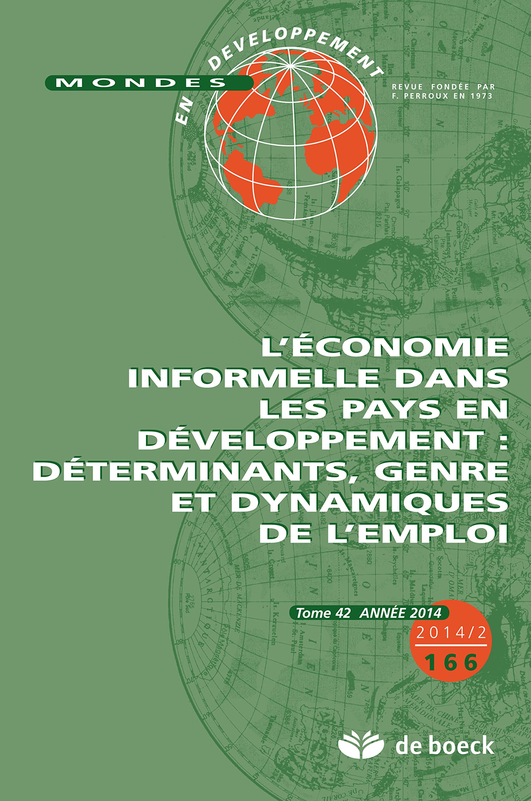 Mondes en developpement 2014/2 n.166 economie informelle pays en developpement book