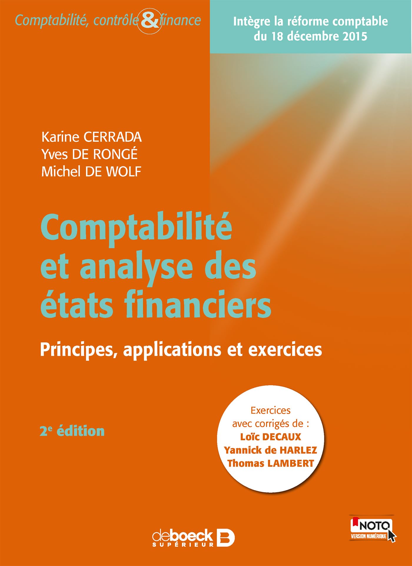 Comptabilité et analyse des états financiers: Principes, applications et exercices book
