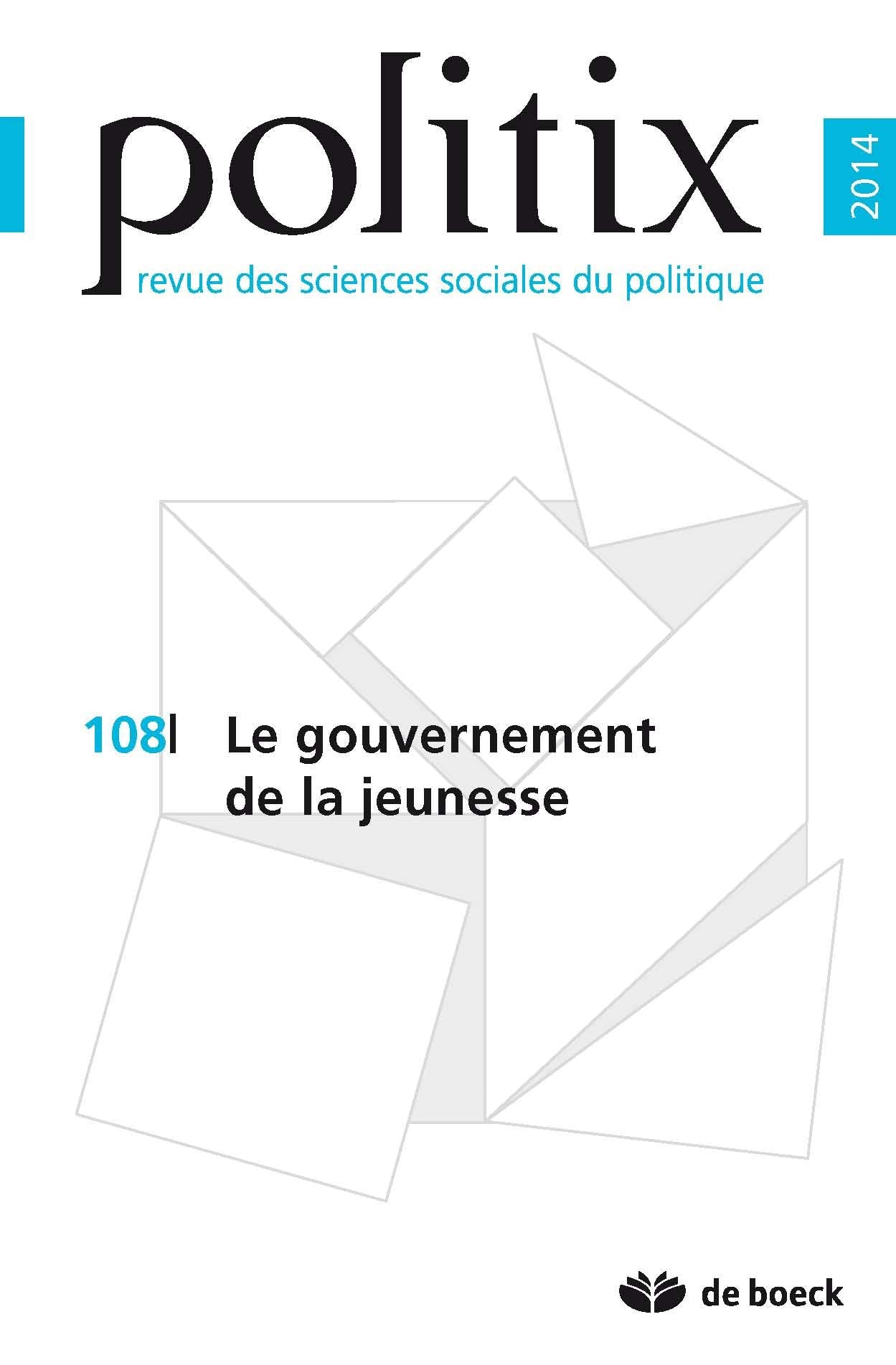 POLITIX N.108 LE GOUVERNEMENT DE LA JEUNESSE Books
