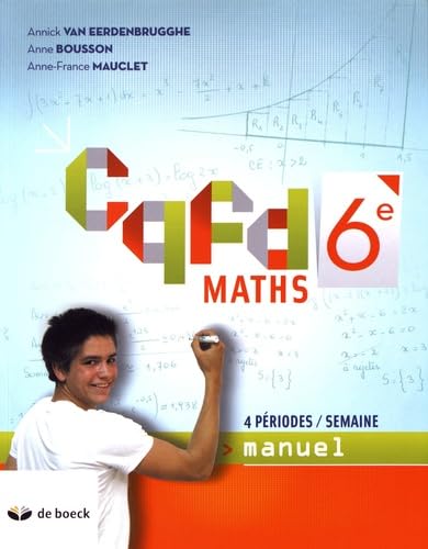Cqfd Maths 6e (4pér./sem.) - manuel (ed.2018).: Manuel 4 périodes / semaine Non-fiction