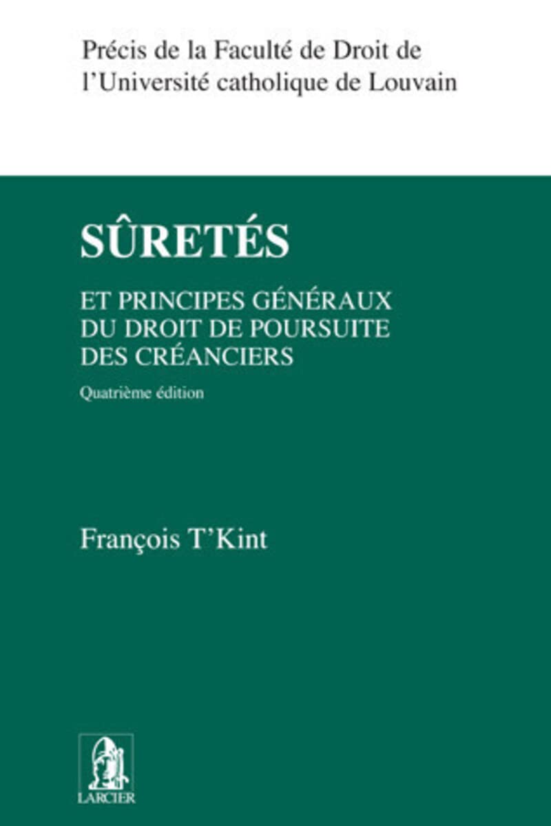 Suretés et principes généraux du droit de poursuite des créanciers Law