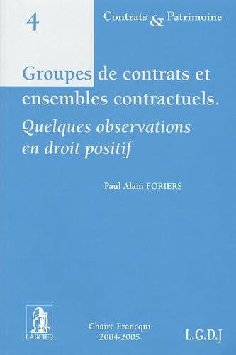 Groupes de contrats et ensembles contractuels: Quelques observations en droit positif book