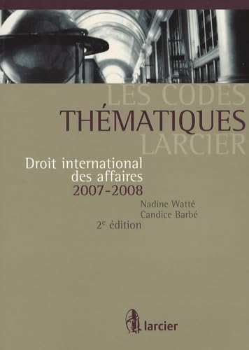 Droit international des affaires 2007-2008 Law