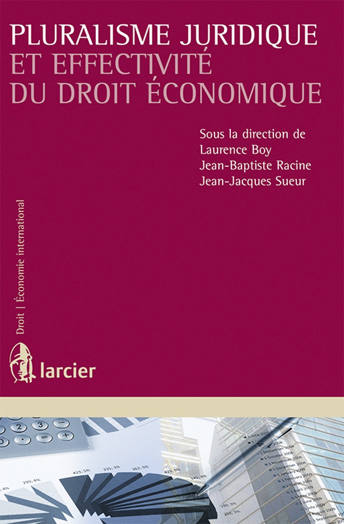 Pluralisme juridique et effectivité du droit économique book
