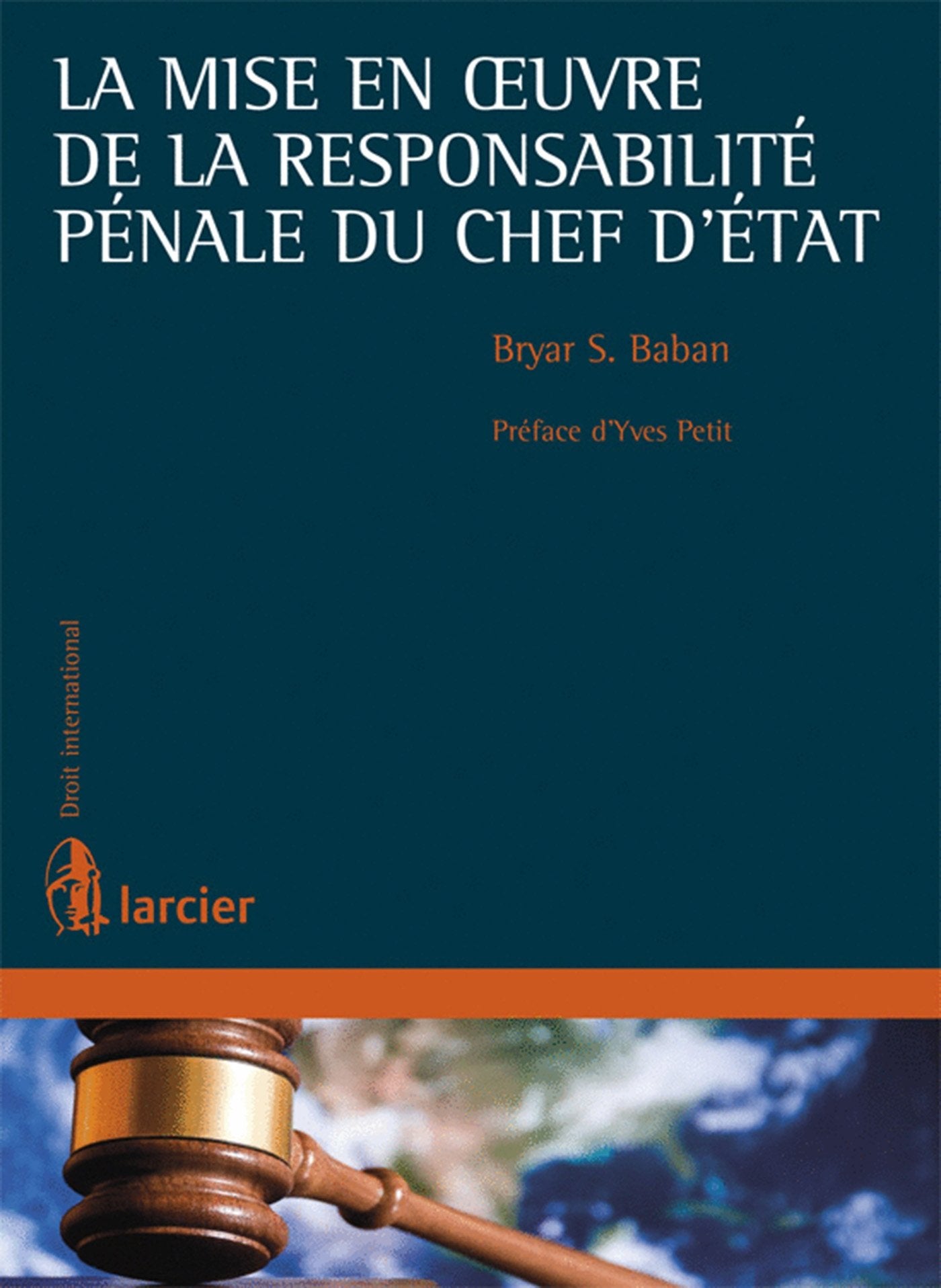 La mise en œuvre de la responsabilité pénale du chef d'État book