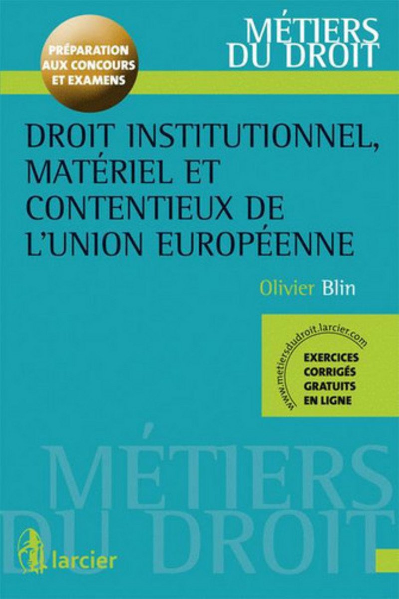 Droit institutionnel, matériel et contentieux de l'Union européenne Books