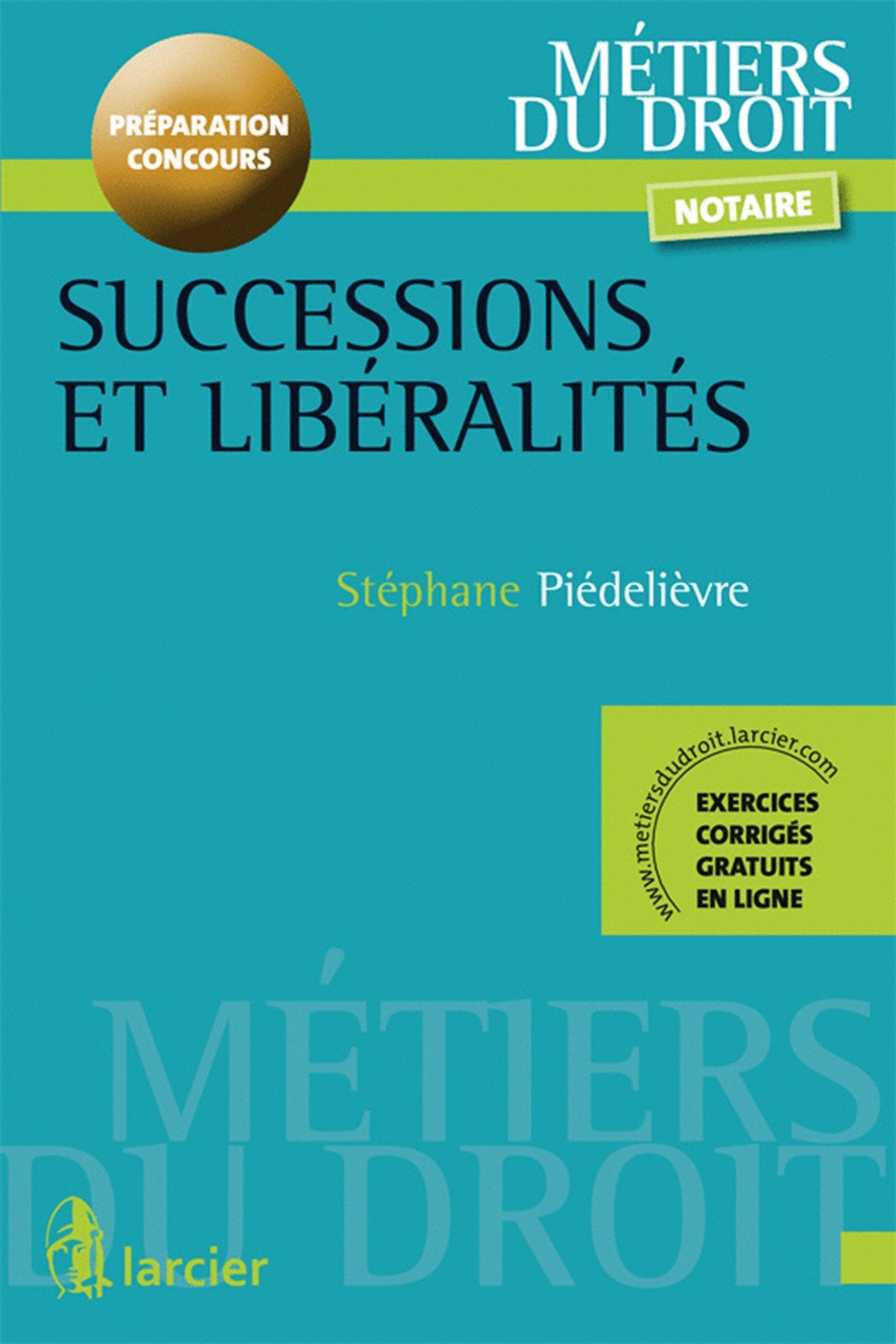 Successions et libéralités: Préparation concours Books