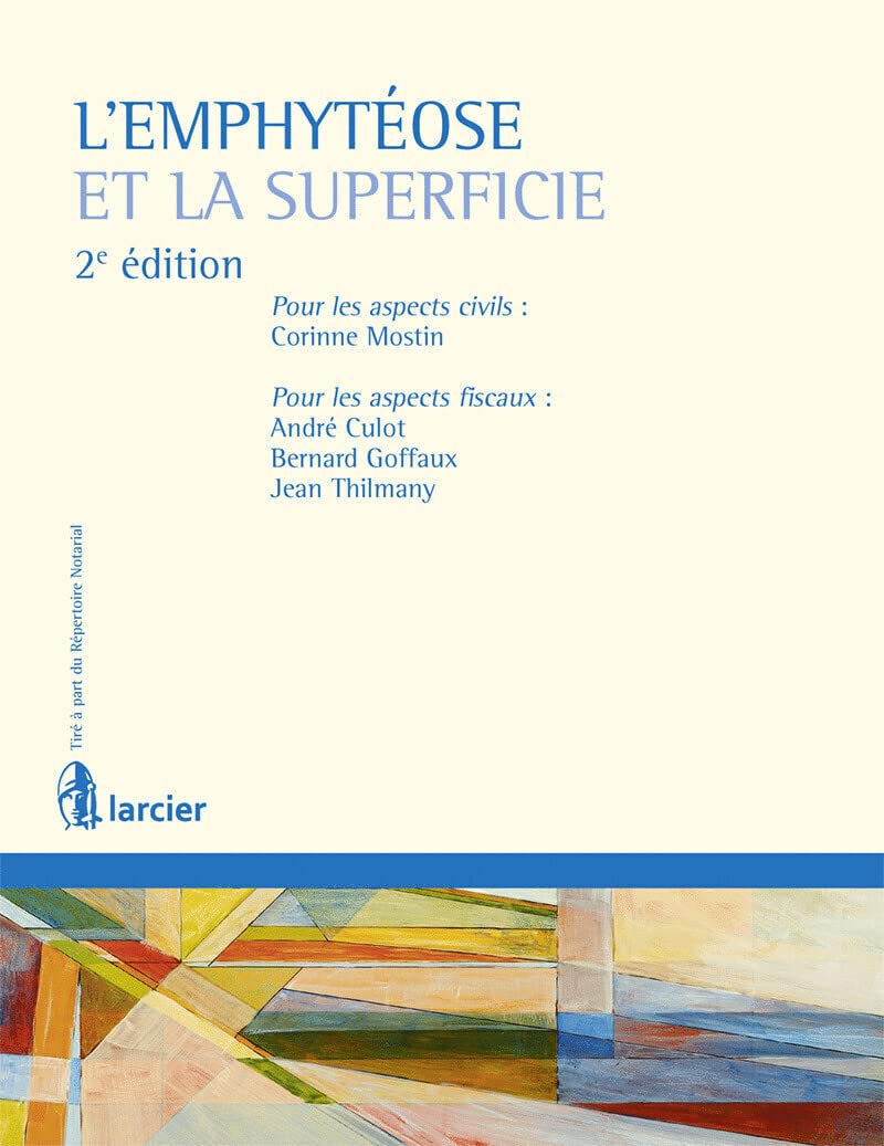 L'emphytéose et la superficie (partie civile et fiscale) book