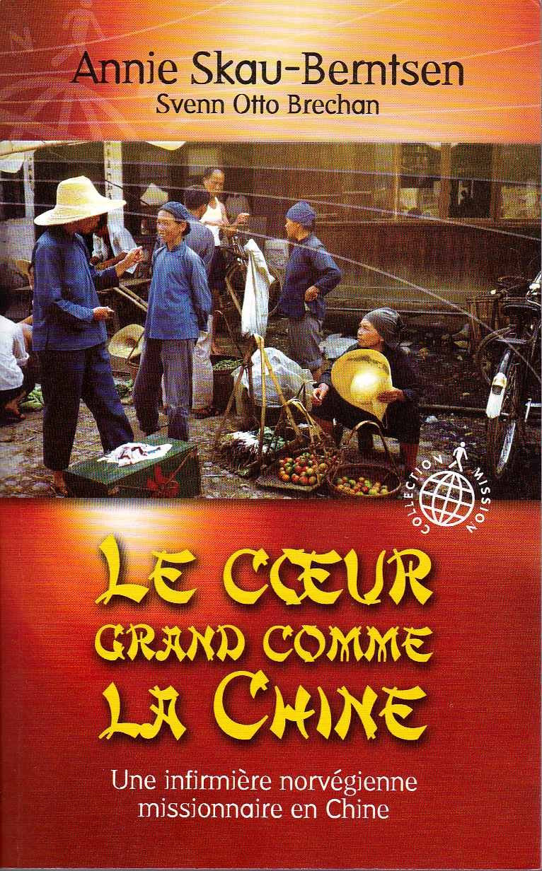 Le coeur grand comme la Chine : Une infirmière norvégienne en Chine Religion & Esotericism