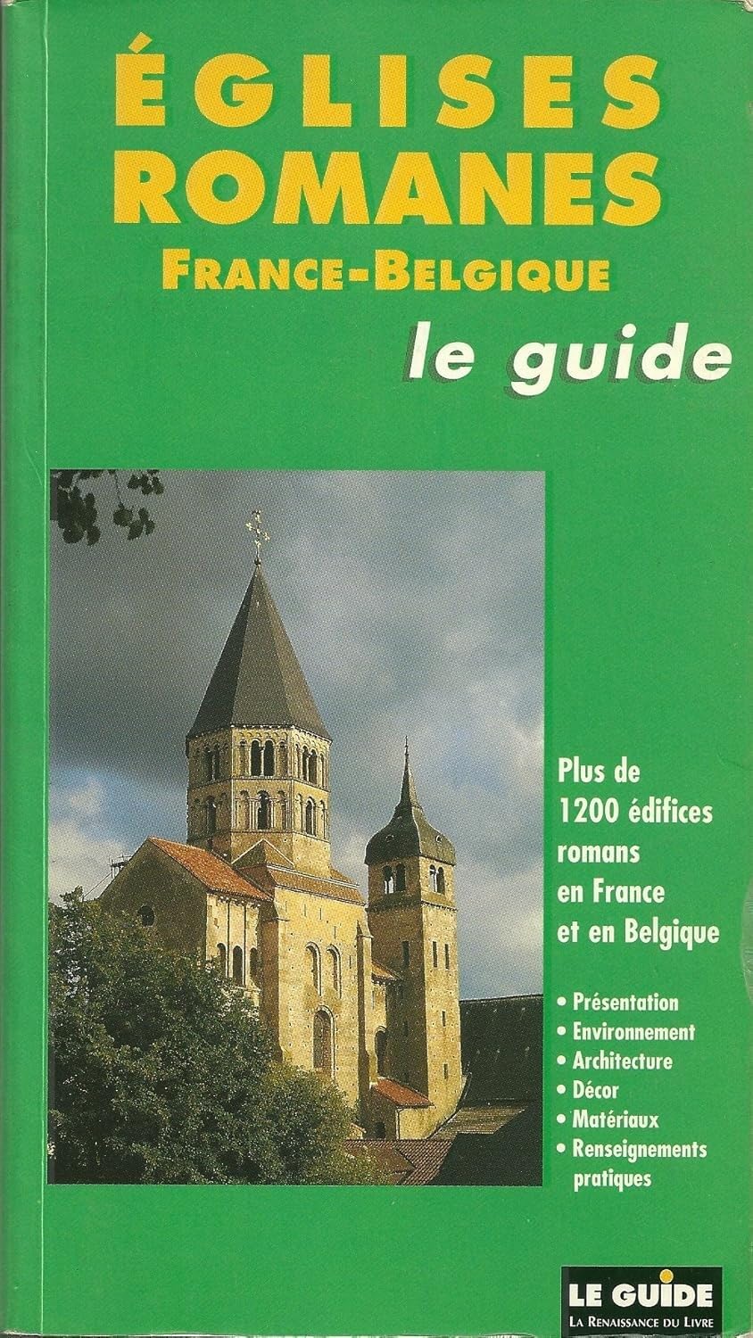 Eglises romanes France-Belgique: le guide Leisure, Home & Garden