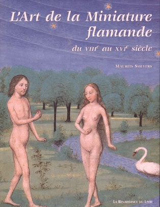 L'art de la miniature flamande : du VIIIe au XVIe siècle Books