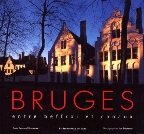 Bruges : un art de vivre entre beffroi et canaux book