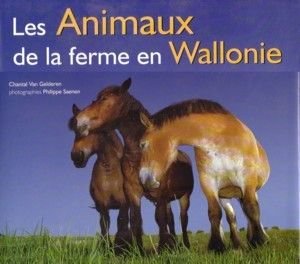 Les Animaux de la ferme en Wallonie Leisure, Home & Garden