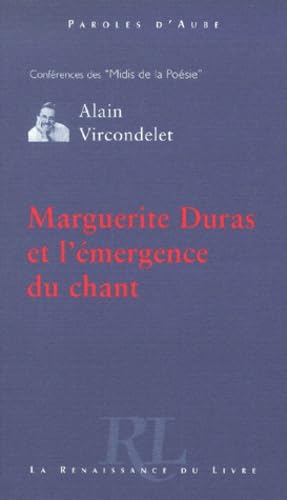 Marguerite Duras et l'émergence du chant book