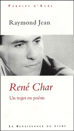 René Char : Un trajet en poésie book