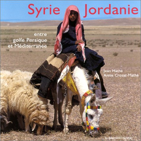 Syrie-Jordanie : Entre golfe Persique et Méditerranée book