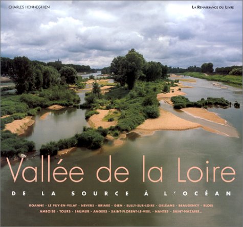 La Vallée de la Loire : De la source à l'océan book