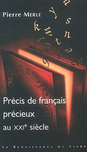Précis de français précieux au XXIe siècle book