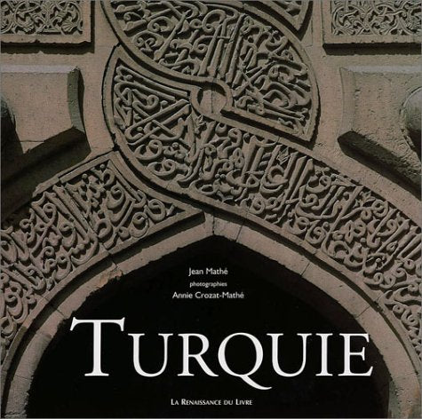 Turquie. La Rencontre Orient-Occident Books