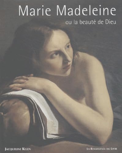 Marie Madeleine Ou La Beaute De Dieu Books