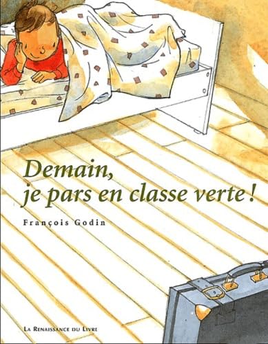 Demain, je pars en classe verte. Children's books