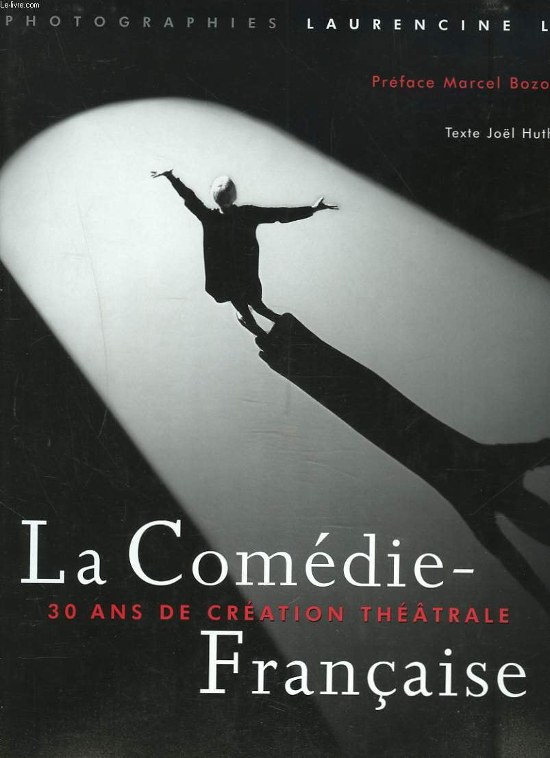 La Comédie française : 30 ans de création théâtrale book