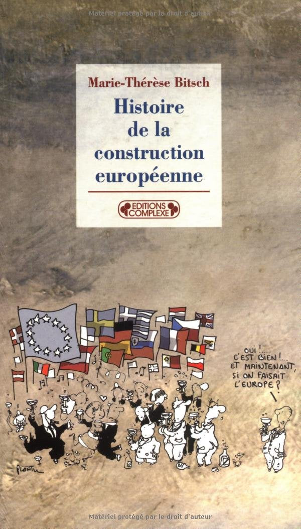 Histoire de la construction européenne de 1945 à nos jours Books