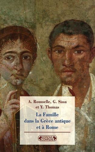 La Famille dans la Grèce antique et à Rome book