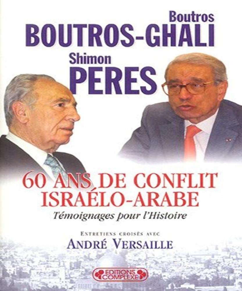 60 Ans de conflit israélo-arabe: Témoignages pour l'Histoire book