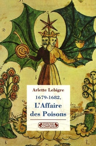 1679-1682, L'Affaire des Poisons Politics & History