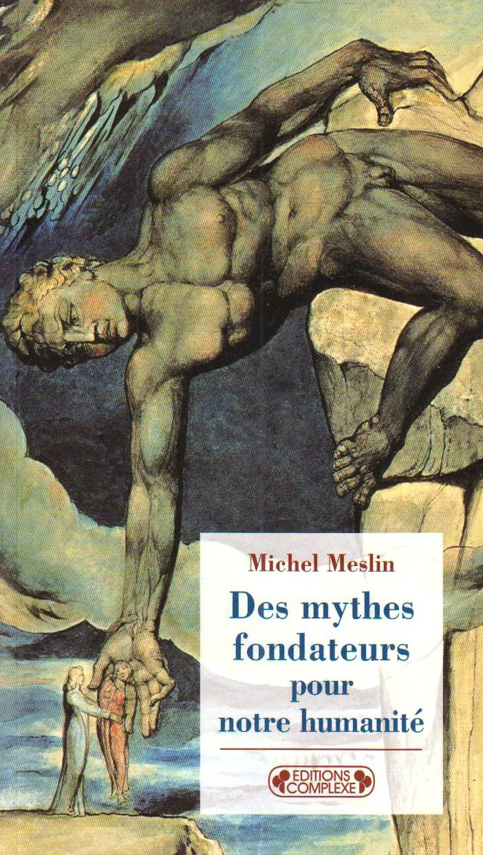 Des mythes fondateurs pour notre humanité book